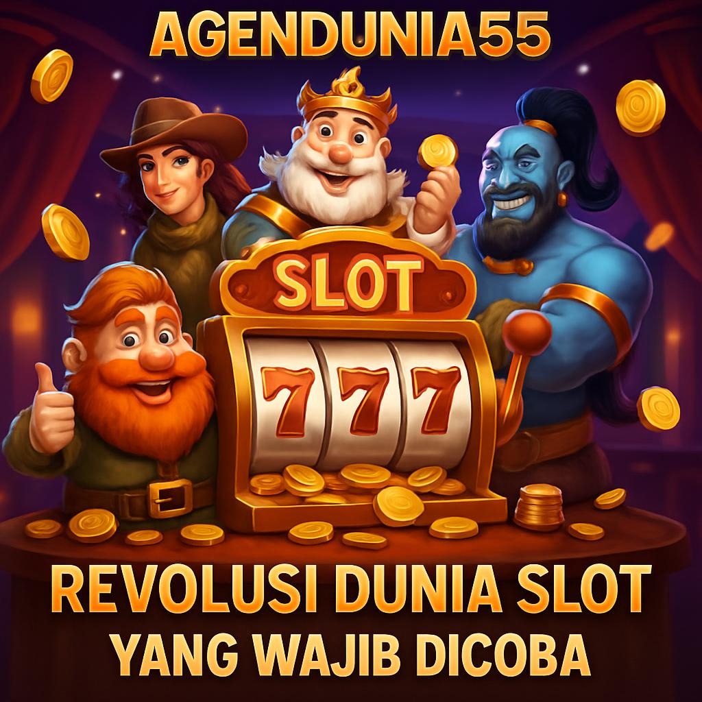Agendunia55: Revolusi Dunia Slot Online yang Wajib Dicoba